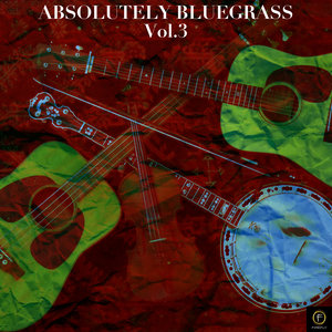 Absolutely Bluegrass, Vol. 3: Salty Dog Blues