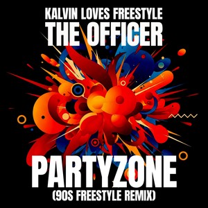 Partyzone (90S Freestyle Remix)