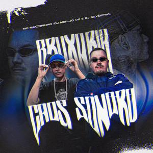 Bruxaria Caos Sonoro (Explicit)