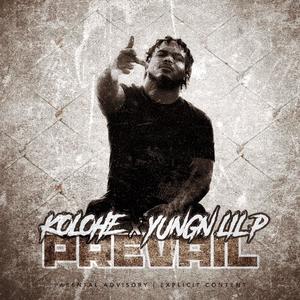 Prevail (feat. Yungn Lil'p & 90's Rolling Music) [Explicit]