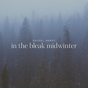 In the Bleak Midwinter