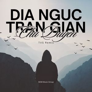 Địa Ngục Trần Gian (Remix)