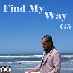 Find My Way (Explicit)