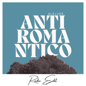 Antiromantico (Radio Edit)