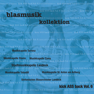 Blasmusik Kollektion - Kick ASS Back Vol. 6