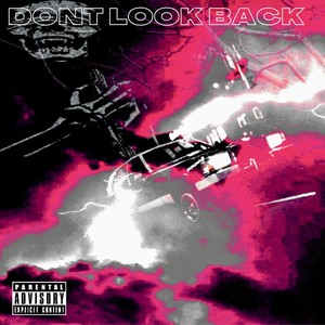 Don't Look Back (Explicit)