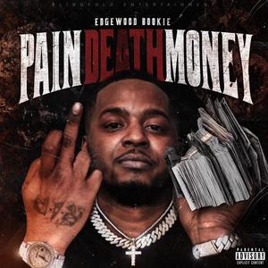 PainDeathMoney (Explicit)