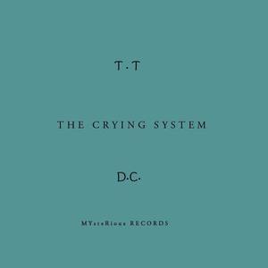 THE CRYING SYSTEM