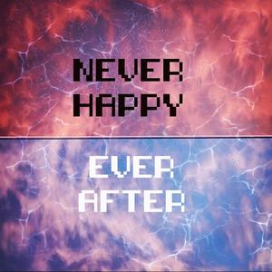 Never Happy / Ever After (feat. Logan Stock & whotfisgav) [Explicit]