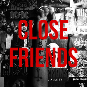 CLOSE FRIENDS. (BÔNUS TRACK) (Explicit)