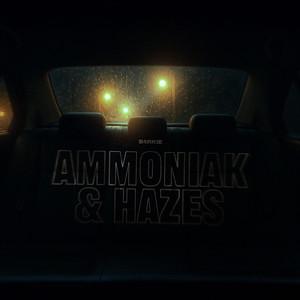 Ammoniak & Hazes (Explicit)