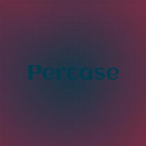 Percase