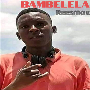 Bambelela (Radio Edit)