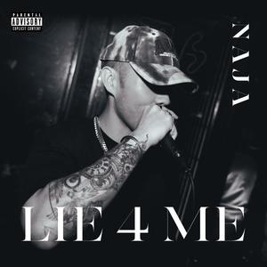 Lie 4 Me EP (Explicit)