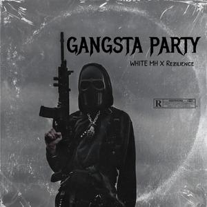 Gangsta Party (Explicit)