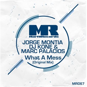 What A Mess (Original Mix)