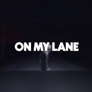 On My Lane