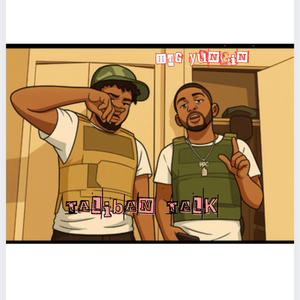 Taliban Talk (Explicit)