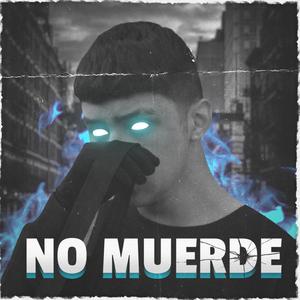 No Muerde (Radio Edit) [Explicit]