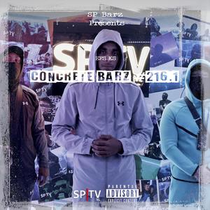 Concrete Barz #216.1 (feat. EFS KS) (Explicit)