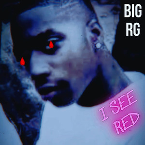 I See Red (Explicit)