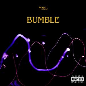 BUMBLE (Explicit)