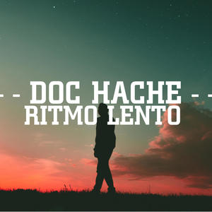 Ritmo Lento (Explicit)