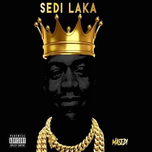 Sedilaka (Explicit)