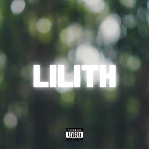LILITH (Explicit)