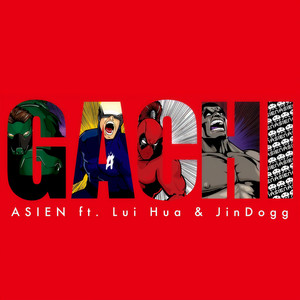 GACHI(Feat.LuiHua,JinDogg)