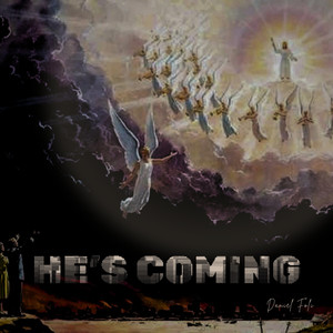 He's Coming