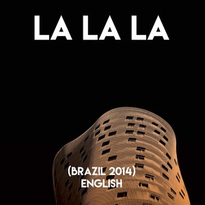 La La La (Brazil 2014)