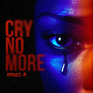 Cry No More (Explicit)