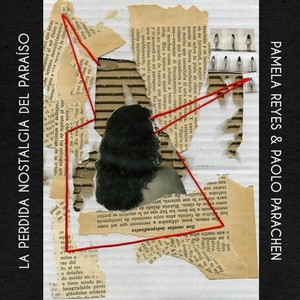 La Perdida Nostalgia del Paraíso