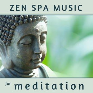 Zen Spa Music for Meditation - Calms Sounds for Relaxation, Soothing Sounds Collection