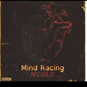 Mind Racing (Explicit)