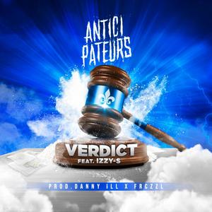 Verdict (feat. Izzy-S) [Explicit]