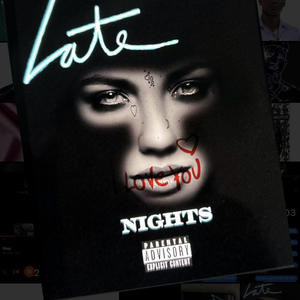 LATE NIGHTS (feat. LID) [Explicit]