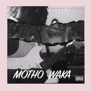 MOTHO WAKA (Explicit)