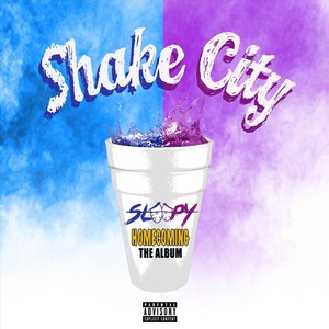 Shake City: Homecoming the Album (Explicit)