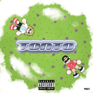 Tonto (Explicit)