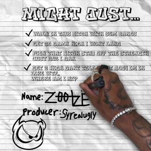 Might Just (Explicit)