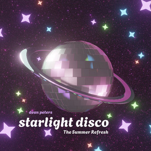 Starlight Disco (The Summer Refresh)
