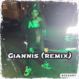 Giannis (Remix) [Explicit]