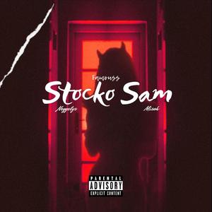 Stocko Sam (feat. Neggelys & Misoh) [Explicit]