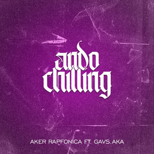 Ando Chilling (Explicit)