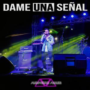 Dame una señal (Explicit)