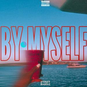 By Myself (Explicit)