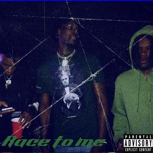 Race to me (feat. T Guccii) (Explicit)