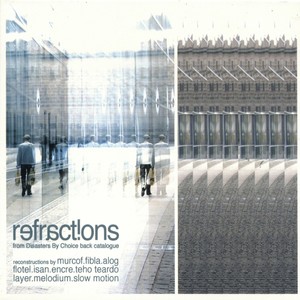 Refractions: From Disasters by Choice Back Catalogue